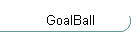 GoalBall